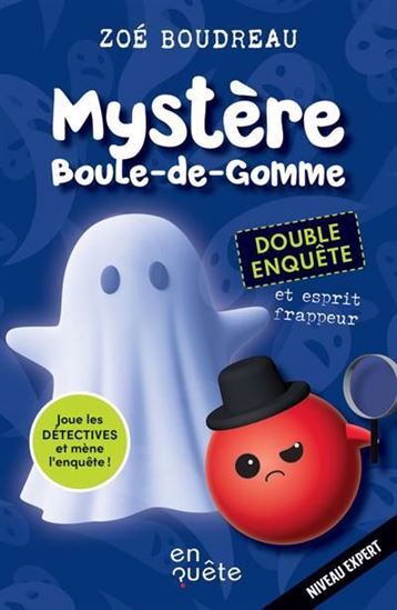 Picture of MYSTERE BOULE-DE-GOMME. DOUBLE ENQUETE ET ESPRIT FRAPPEUR