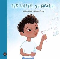 Picture of DES BULLES, JE FABULE !