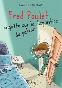 Picture of FRED POULET ENQUETE SUR LA DISPARITION DU PATRON