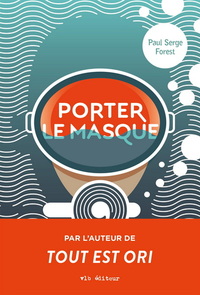 Image de PORTER LE MASQUE