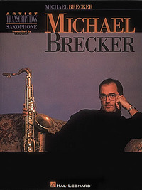 Picture of MICHAEL BRECKER ARTISTS TRANSCRIPTIONS  TENOR SAXOPHONE
