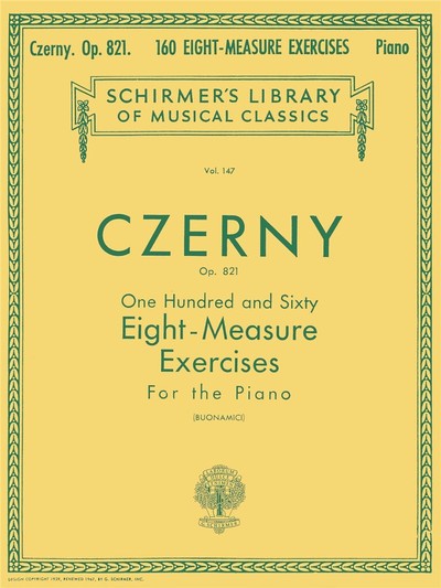 Image de CARL CZERNY :  160 EIGHT-MEASURE EXERCISES, OP. 821