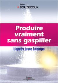 Picture of Produire vraiment sans gaspiller