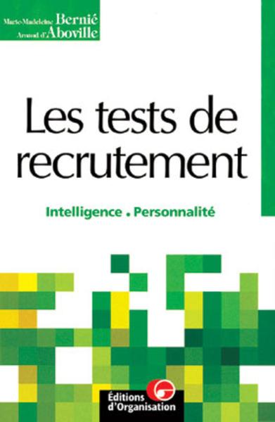 Image de LES TESTS DE RECRUTEMENT. INTELLIGENCE, PERSONNALITE