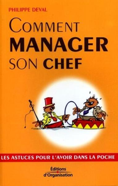 Image de Comment manager son chef