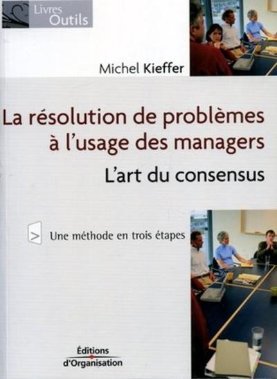 Image de La résolution de problèmes à l'usage des managers