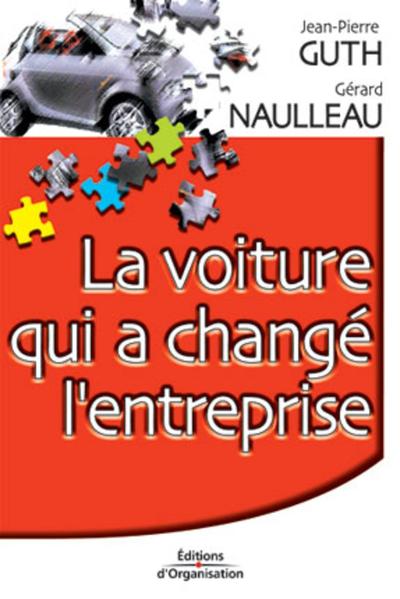Picture of La voiture qui a changé l'entreprise