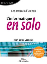 Image de Les astuces d'un pro - L 'informatique en solo