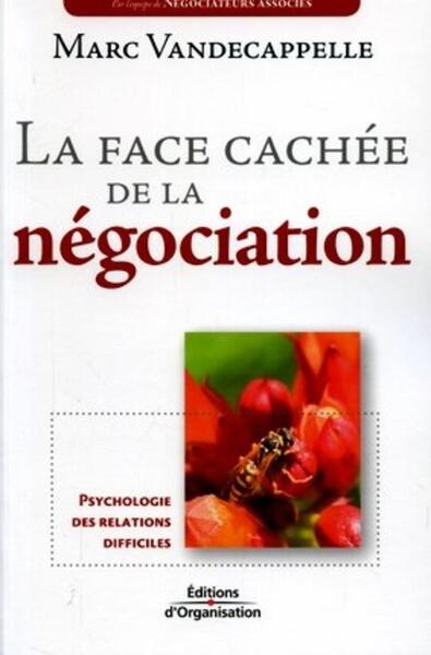 Image de La face cachée de la négociation