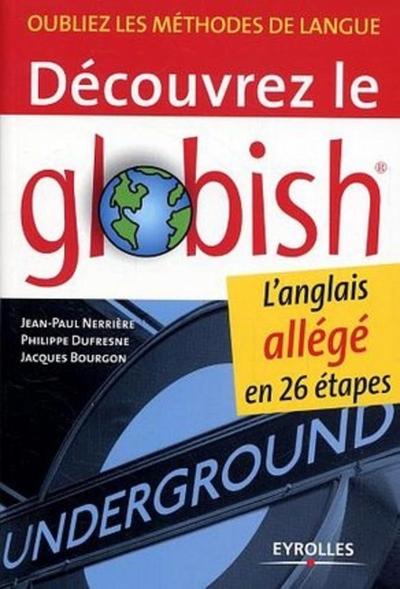 Image de Découvrez le globish l'anglais allégé en 26 étapes