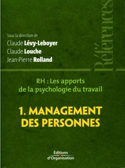 Image de RH : les apports de la psychologie du travail - Tome 1 - Management des personnes