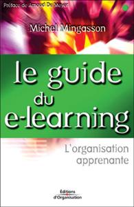 Picture of LE GUIDE DU E-LEARNING L'ORGANISATION APPRENANTE