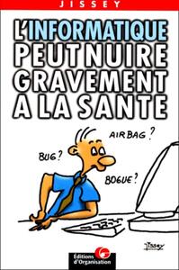Image de L'informatique peut nuire gravement à la santé
