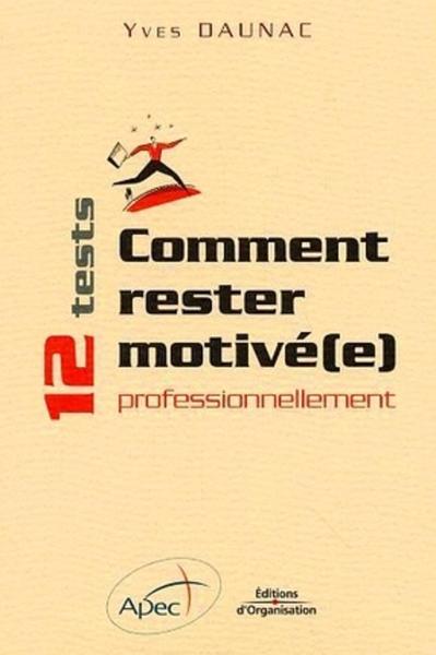 Image de Comment rester motivé(e) professionnellement