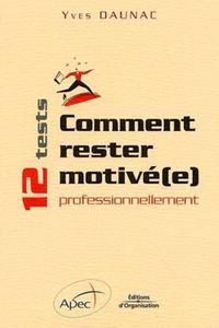 Image de Comment rester motivé(e) professionnellement