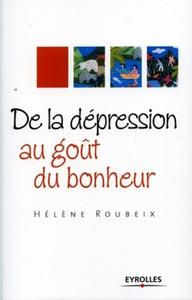 Image de DE LA DEPRESSION AU GOUT DU BONHEUR