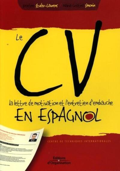 Image de Le CV, la lettre de motivation et l'entretien d'embauche en espagnol
