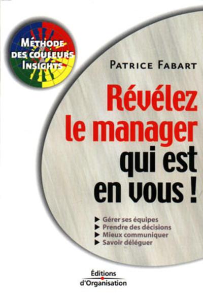 Image de REVELEZ LE MANAGER QUI EST EN VOUS !
