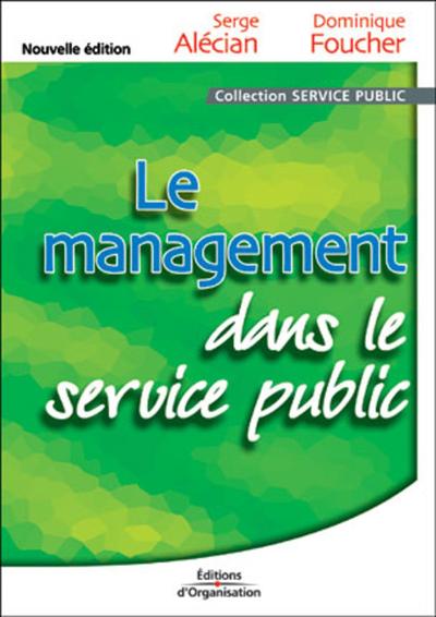 Picture of LE MANAGEMENT DANS LE SERVICE PUBLIC