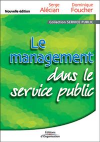Picture of LE MANAGEMENT DANS LE SERVICE PUBLIC