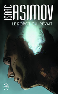 Image de Le robot qui rêvait