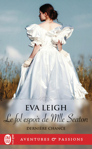 Picture of Le fol espoir de Mlle Seaton