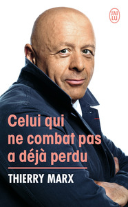 Picture of Celui qui ne combat pas a déjà perdu
