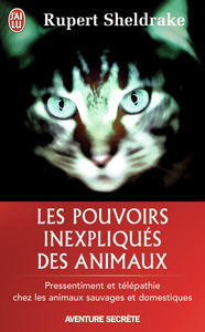 Image de Les pouvoirs inexpliqués des animaux