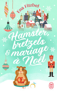 Picture of Hamster, bretzels et mariage à Noël