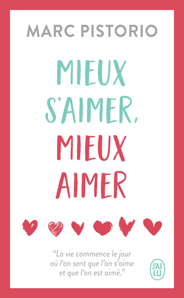 Image de Mieux s'aimer, mieux aimer