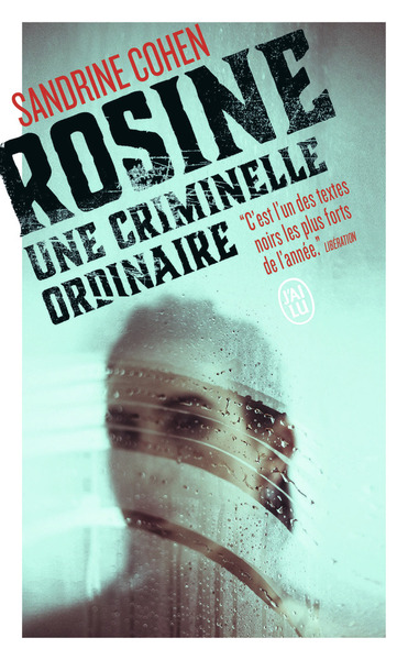 Image de Rosine, une criminelle ordinaire