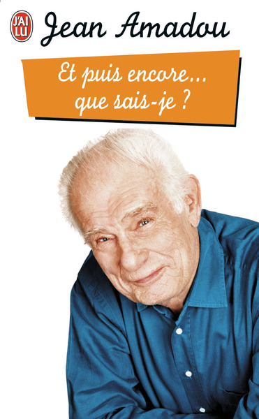 Picture of Et puis encore... que sais-je ?