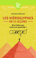 Image de Les Hiéroglyphes en 12 leçons