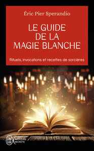 Picture of Le guide de la magie blanche