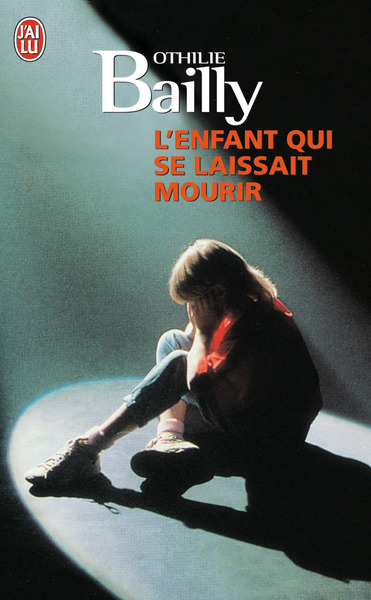 Image de L'enfant qui se laissait mourir