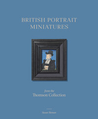Image de British Portrait Miniatures from the Thomson Collection