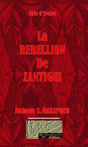 Image de La Rébellion de ZANTIGUI