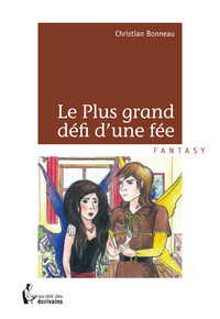 Image de Le plus grand défi d'une fée