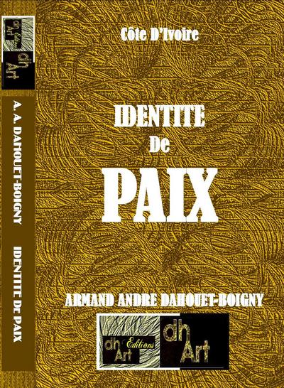 Picture of IDENTITE  de PAIX: « La Côte D’Ivoire Est Bénie De Dieu »/ Mythe ou réalité ?