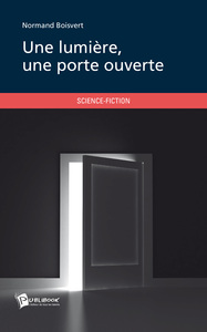 Image de UNE LUMIERE, UNE PORTE OUVERTE