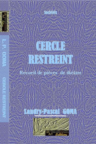 Image de CERCLE RESTREINT ( RECUEIL DE PIÈCES DE THÉÂTRE)