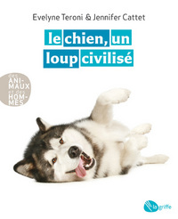 Image de Le chien, un loup civilisé NE