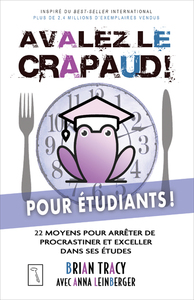 Image de Avalez le crapaud pour étudiants ! - 22 moyens pour arrêter de procrastiner et exceller dans ses étu