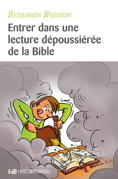 Image de Entrer dans une lecture dépoussiérée de la Bible