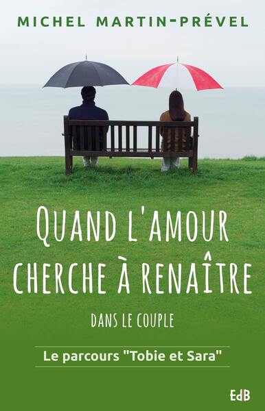 Picture of Quand l’amour cherche à renaître dans le couple