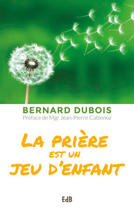 Picture of La prière est un jeu d’enfant