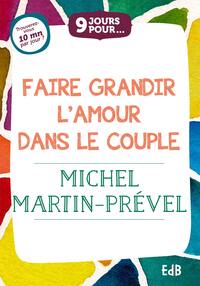 Picture of 9 jours pour... Faire grandir l’amour dans le couple