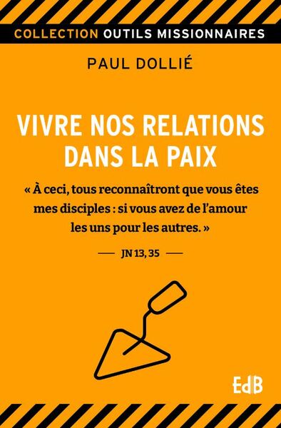 Image de Vivre nos relations dans la paix
