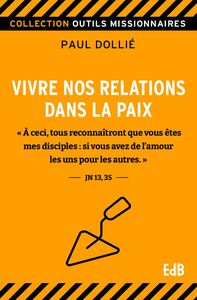 Image de Vivre nos relations dans la paix