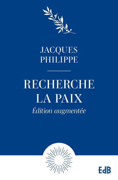 Picture of Recherche la paix et poursuis-la - Edition augmentée